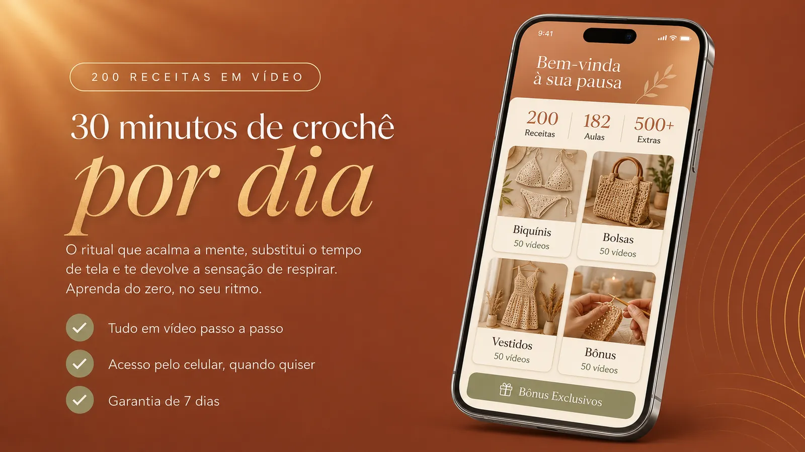 30 minutos de crochê por dia — 200 receitas em vídeo, acesso pelo celular, garantia de 7 dias